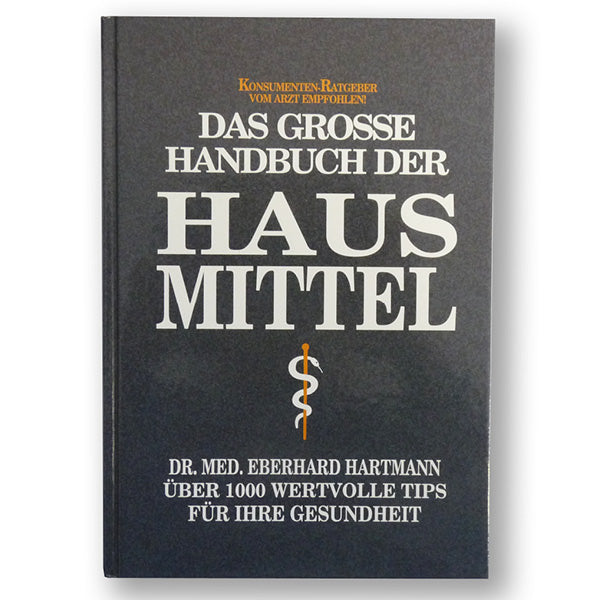 Das grosse Handbuch der Hausmittel