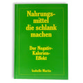 Nahrungsmittel die schlank machen