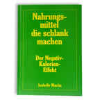 Nahrungsmittel die schlank machen