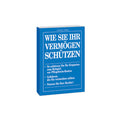 Wie Sie Ihr Vermögen schützen