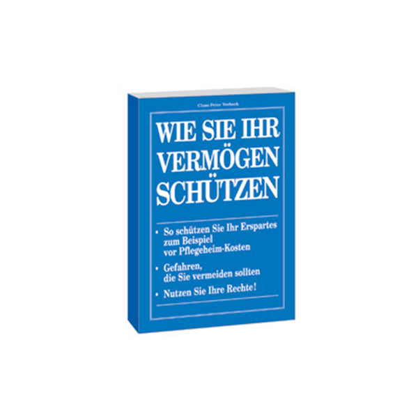Wie Sie Ihr Vermögen schützen