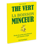 Thé vert la boisson minceur